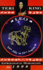 Leo (Teri King's Astrological Horoscopes for 1999)