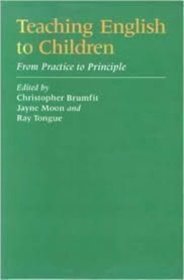 Teaching English to Children: From Practice to Principle (Methodology)