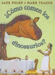 Como comen los dinosaurios? (Spanish Edition)