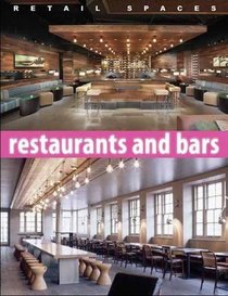 Retail Spaces: Restaurants and Bars