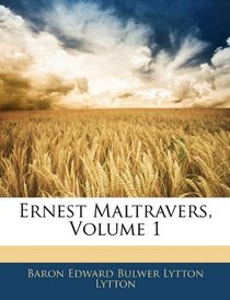 Ernest Maltravers, Volume 1