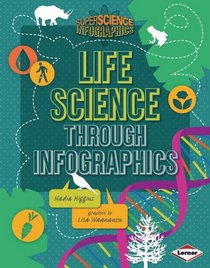Life Cycles Through Infographics (Super Science Infographics)