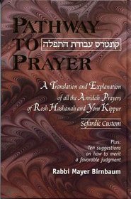 PATHWAY TO PRAYER,Yomim Noraim, Sefardi