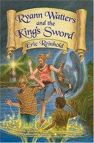 Ryann Watters And The King's Sword (The Annals of Aeliana)