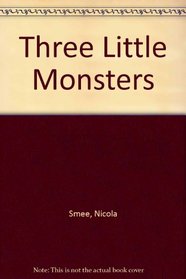 Three Little Monsters (Three little...)