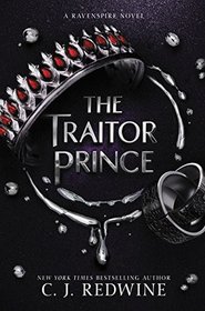 The Traitor Prince (Ravenspire, Bk 3)
