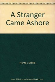 Stranger Came Ashore