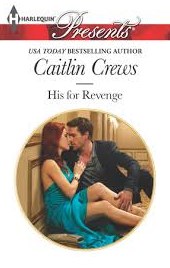 His for Revenge (Vows of Convenience, Bk 2) (Harlequin Presents, No 3292)