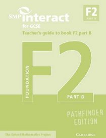 SMP Interact for GCSE Teacher's Guide to Book F2 Part B Pathfinder Edition (SMP Interact Pathfinder)