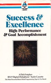Success and Excellence: High Performance and Goal Accomplishment (RX17 Audio)