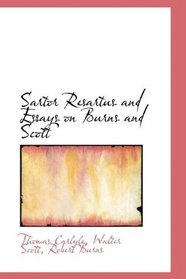 Sartor Resartus and Essays on Burns and Scott