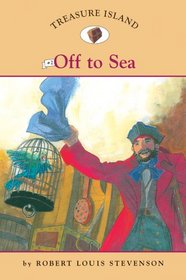Treasure Island #2: Off to Sea (Easy Reader Classics)
