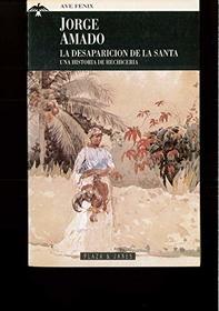 la desaparicion de la santa (Spanish Edition)