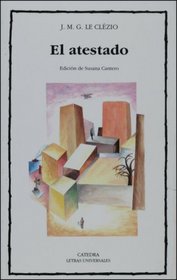 El atestado (Letras Universales/ Universal Writings) (Spanish Edition)