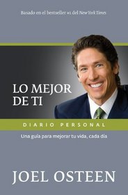 Lo mejor de ti, diario personal (Spanish Edition)