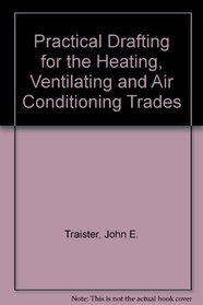 Practical Drafting for the Hvac Trades