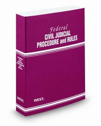 Federal Civil Judicial Procedure and Rules, 2011 ed.