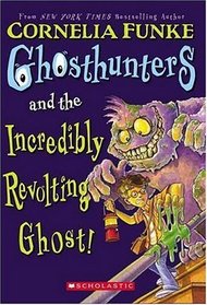 Ghosthunters and the Incredibly Revolting Ghost (Ghosthunters)