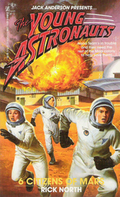 Citizens of Mars (The Young Astronauts, No 6)