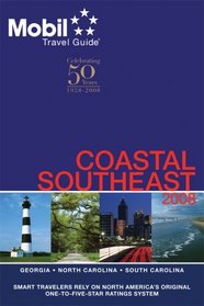 Mobil Travel Guide 2008 Coastal Southeast (Mobil Travel Guide Coastal Southeast (Ga, Nc, Sc))