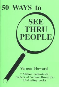 50 Ways to See Thru People