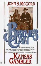 Kansas Gambler (Baynes Clan, Bk 6) (Large Print)