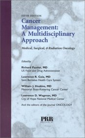 Cancer Management: A Multidisciplinary Approach: Medical, Surgical & Radiation