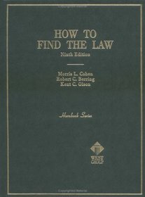 How to Find the Law (Hornbook Series Student Edition)