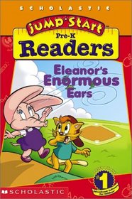 Eleanor's Enormous Ears (JumpStart Pre-K Readers)