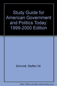 Study Guide for American Government and Politics Today: 1999-2000 Edition