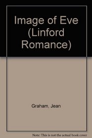 The Image of Eve (Linford Romance Library)