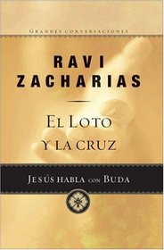 Loto y la Cruz, El: Jesus Conversa con Buda