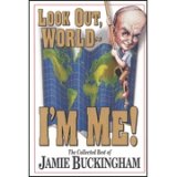 Look Out, World: I'm Me! : The Collected Best of Jamie Buckingham