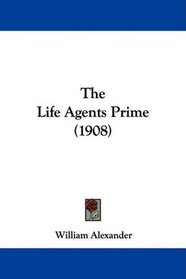 The Life Agents Prime (1908)