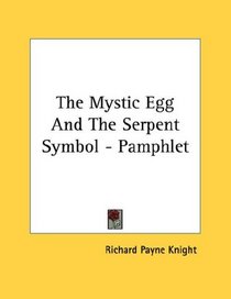 The Mystic Egg And The Serpent Symbol - Pamphlet