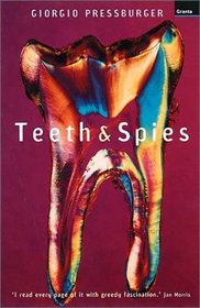 Teeth & Spies