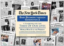 New York Times Baby Boomers Historic Compilation Newspaper