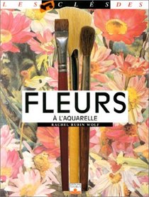 Les Cls des fleurs  l'aquarelle