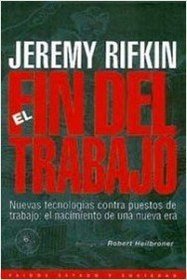 El Fin Del Trabajo (Spanish Edition)