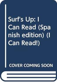 Surf's Up: I Can Read (Spanish edition) (I Can Read Book 2)