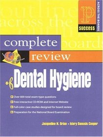 Prentice Hall Health's Complete Review of Dental Hygiene