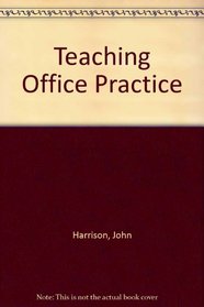 Teaching Office Practice