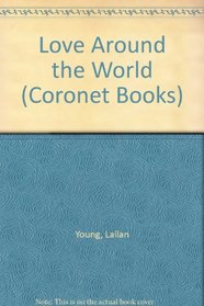 Love Around the World (Coronet Books)