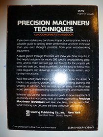 Precision Machinery Techniques: A Woodworker's Handbook With Useful Tips and Jigs for Everyone