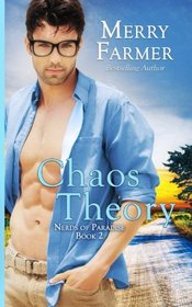 Chaos Theory (Nerds of Paradise) (Volume 2)