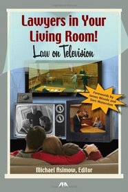 Lawyers in Your Living Room!: Law on Television
