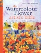 The Watercolour Flower Artist's Bible