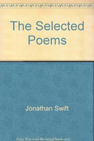 Jonathan Swift: The Selected Poems