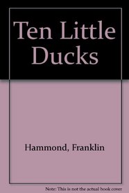 Ten Little Ducks (Big Book of)