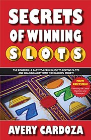 Secrets of Winning Slots: Secrets of Winning Slots Rev